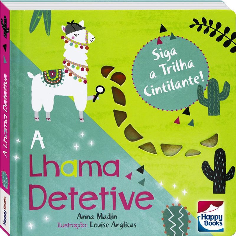 Livro---A-Lhama-Detetive---Siga-a-Trilha-Cintilante----Happy-Books-1