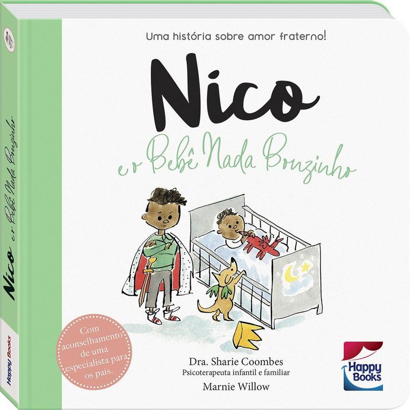Livro---Nico-e-o-Bebe-Nada-Bonzinho---Muita-Calma-Nessa-Hora----Happy-Books-1
