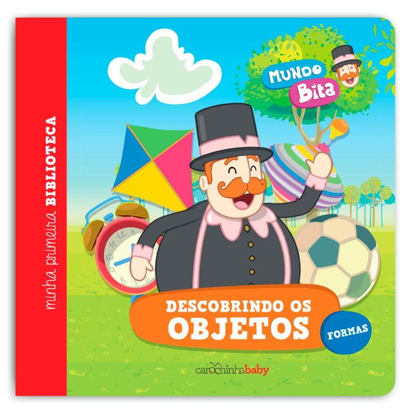 Livro-Infantil---Mundo-Bita---Descobrindo-os-Objetos---Minha-Primeira-Biblioteca---Catavento-0