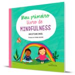 Livro-Infantil---Meu-Primeiro-Livro-de-Mindfullness---Catavento-0
