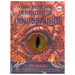Livro-Infantil---O-Dino-Glossario-Definitivo-de-Dinossauros---Happy-Books