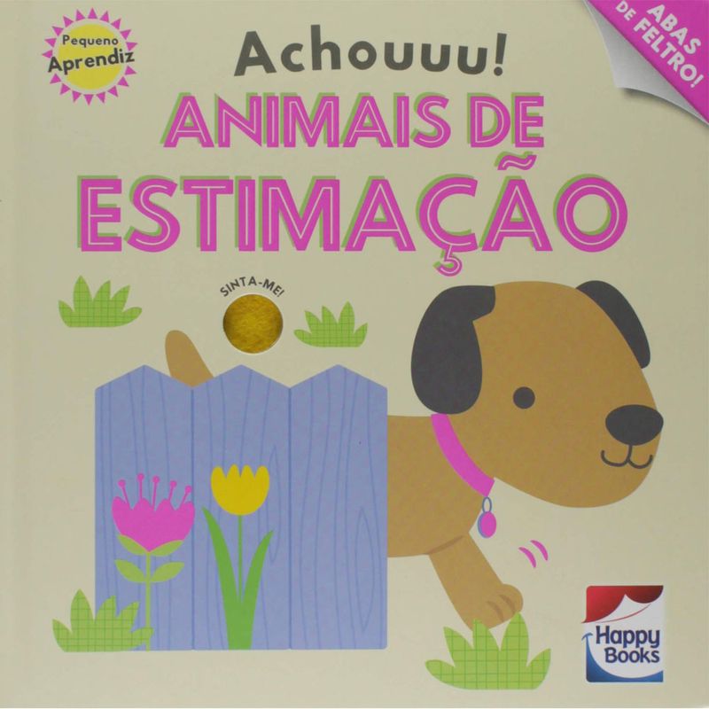 livro-infantil-capa-dura-pequeno-aprendiz-achouuu-animais-de-estimacao-happy-books-br_frente