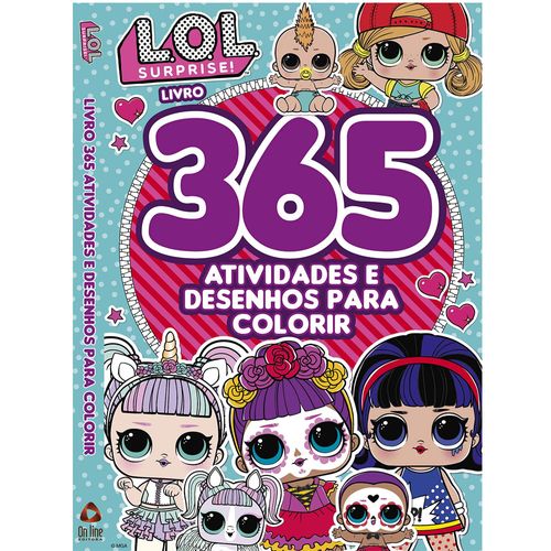 Livro Infantil - LOL Surprise - 365 Atividades e Desenhos Para Colorir - Catavento