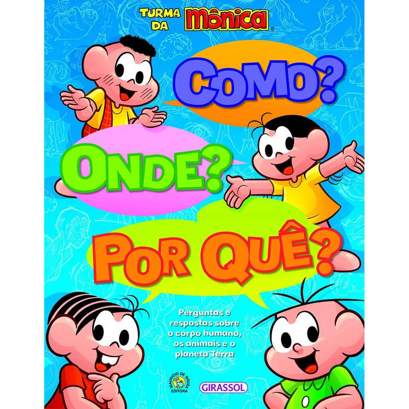 Livro Infantil - Turma da Mônica - Como? Onde? Por quê? - Catavento