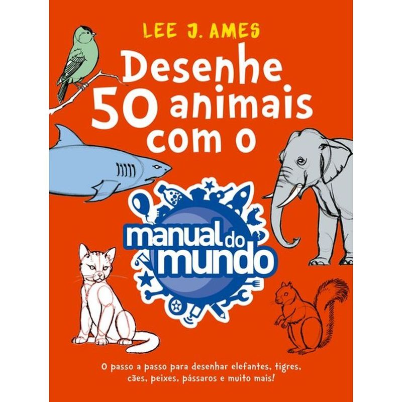 Livro---Desenhe-50-Animais---Manual-do-Mundo---Catavento-0